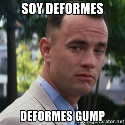 forrest gump - Soy deformes Deformes gump