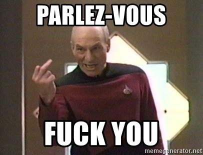 Picard Finger - Parlez-vous Fuck you