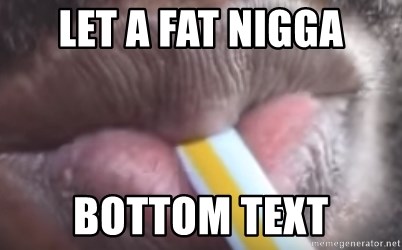 Success Kid - let a fat nigga bottom text