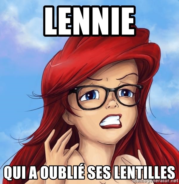 Hipster Ariel - Lennie qui a oublié ses lentilles