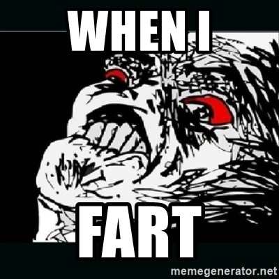 oh crap - when i fart