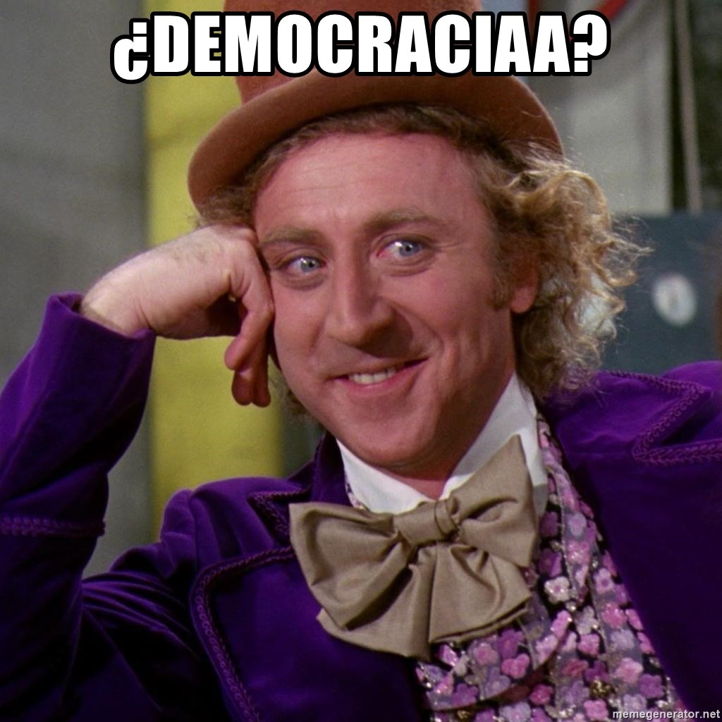 Willy Wonka - ¿Democraciaa?