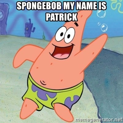 Panxo Po wn - Spongebob my name is patrick