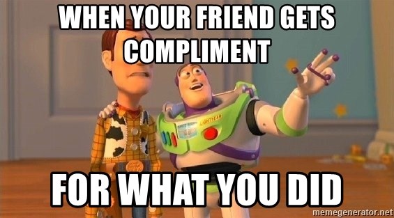 Consequences Toy Story - when your friend gets compliment for what you did