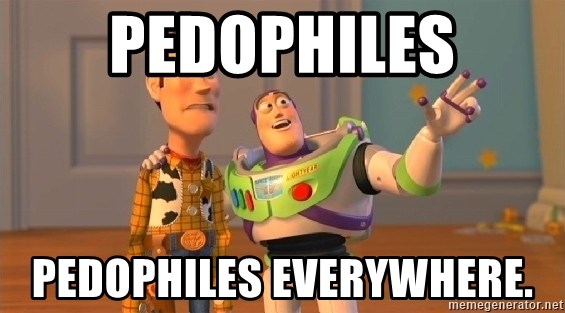 Woody & Buzz... Everywhere - Pedophiles Pedophiles everywhere.