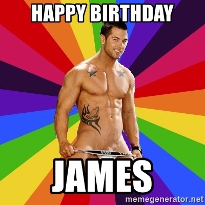 Gay pornstar logic - Happy Birthday James