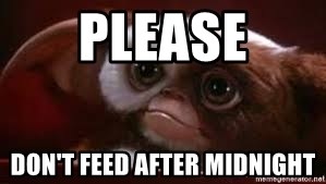 please-dont-feed-after-midnight.jpg