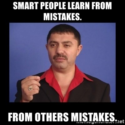 Manelistul Nicolae Guta - Smart people learn from mistakes.  From others mistakes.
