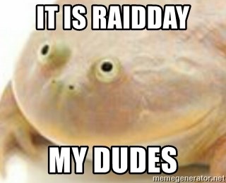 Wednesday Frog - it is raidday my dudes