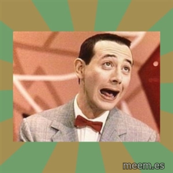 PEE WEE HERMAN meme template