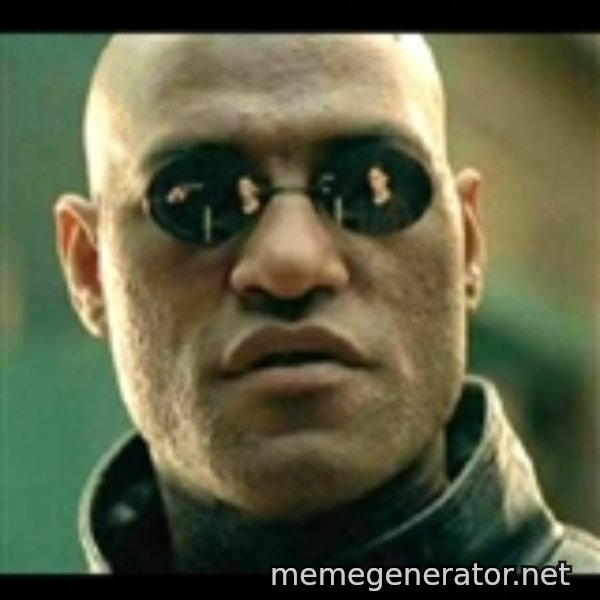 Mindfuck Morpheus meme template