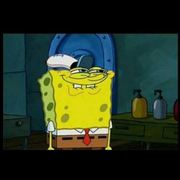 Don't you, Squidward? meme template