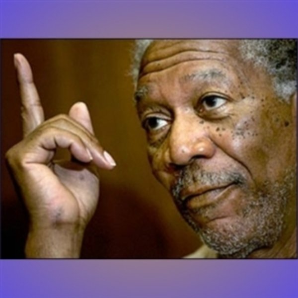 Morgan Freeman "he's Right u know" meme template