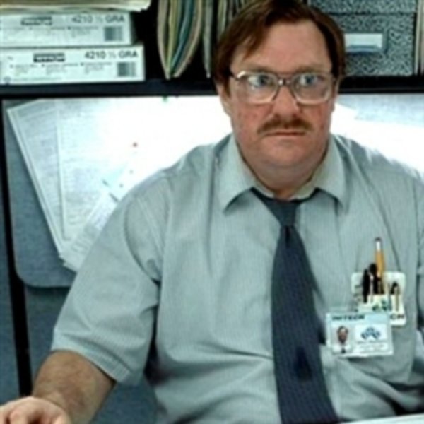 Milton Office Space meme template