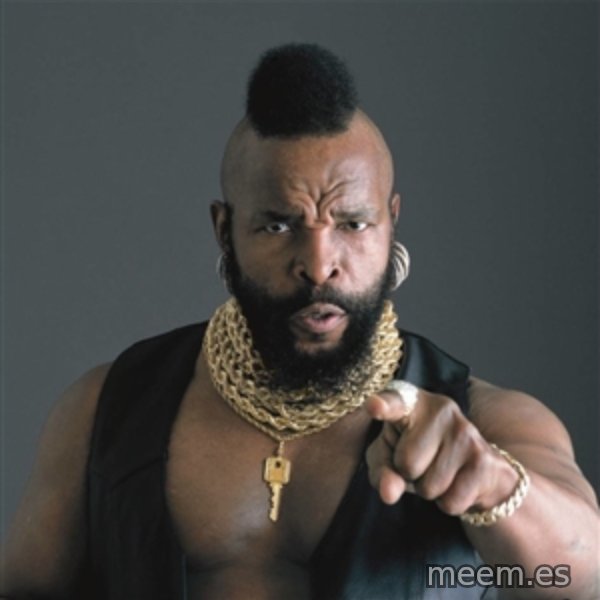 Mr T Fool meme template
